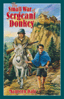 Image for The Small War of Sergeant Donkey