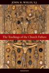 Image for The Teachings of the Church Fathers