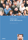 Image for LifeWork: A Workbook to Help You Find, Follow & Fulfill Your Purpose in Life