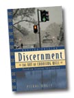 Image for Discernment: The Art of Choosing Well, Revised Edition