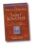 Image for The Spiritual Exercises of Saint Ignatius: A New Translation from the Authorized Latin Text