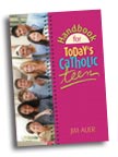 Image for Handbook for Today's Catholic Teen