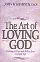 Image for Art Of Loving God