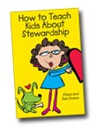 Image for How to Teach Kids About Stewardship