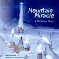 Image for Mountain Miracle: A Christmas Story