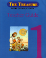 Image for The Treasure of My Catholic Faith: Grade 1 Teachers Guide