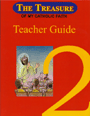 Image for The Treasure of My Catholic Faith: Grade 2 Teachers Guide