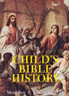 Image for Christ Denied  Child's Bible History