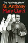 Image for The Autobiography of St. Anthony Mary Claret