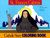 Image for Catholic Story Coloring Books-St Frances Cabrini