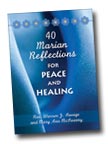 Image for 40 Marian Reflections for Peace and Healing.