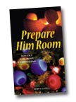 Image for Prepare Him Room: Advent for Busy Christians