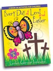 Image for Every Day of Lent and Easter, Year A: A Book of Activities for Children