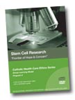 Image for Ethics Education: Stem Cell Research: Program 4: "Frontier of Hope & Concern"