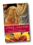 Image for Lent and Easter Wisdom From Thomas Merton