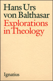 Image for Explorations in Theology, Vol. 1 : Word Made Flesh