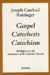 Image for Gospel, Catechesis, Catechism