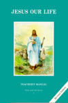 Image for Jesus Our Life - Revised 3rd edition  Grade 2 Teacher's Manual