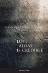 Image for Love Alone is Credible