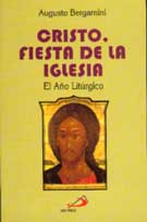 Image for Cristo, Fiesta de la Iglesia:     El Año Litúrgico